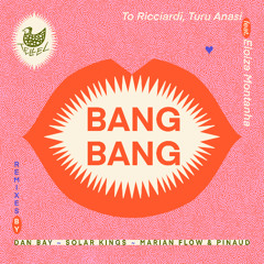 Bang Bang feat. Eloiza Montanha (Dan Bay Remix)