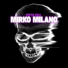 FIFTH ERA X MIRKO MILANO // BEELY BOOTLEG