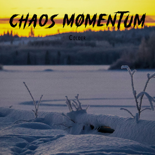 Chaos Momentum - Colder [Charon Cover]