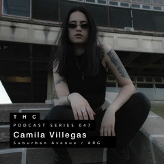 THC Podcast Series 047 - Camila Villegas