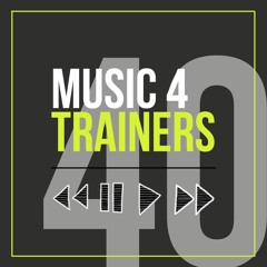 Music 4 Trainers 040