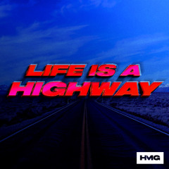Life Is A Highway