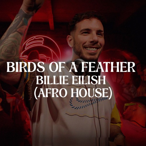 billie eilish birds of a feather gerard miles afro house remix