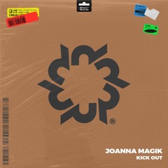 Joanna Magik - KICK OUT