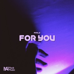 Rodle - For You