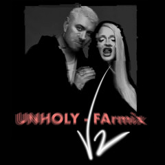 Unholy - Sam Smith Club Edit