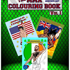 [GET] EBOOK 📪 The MMA Colouring Book Volume1: Featuring 33 Fighters From The World O