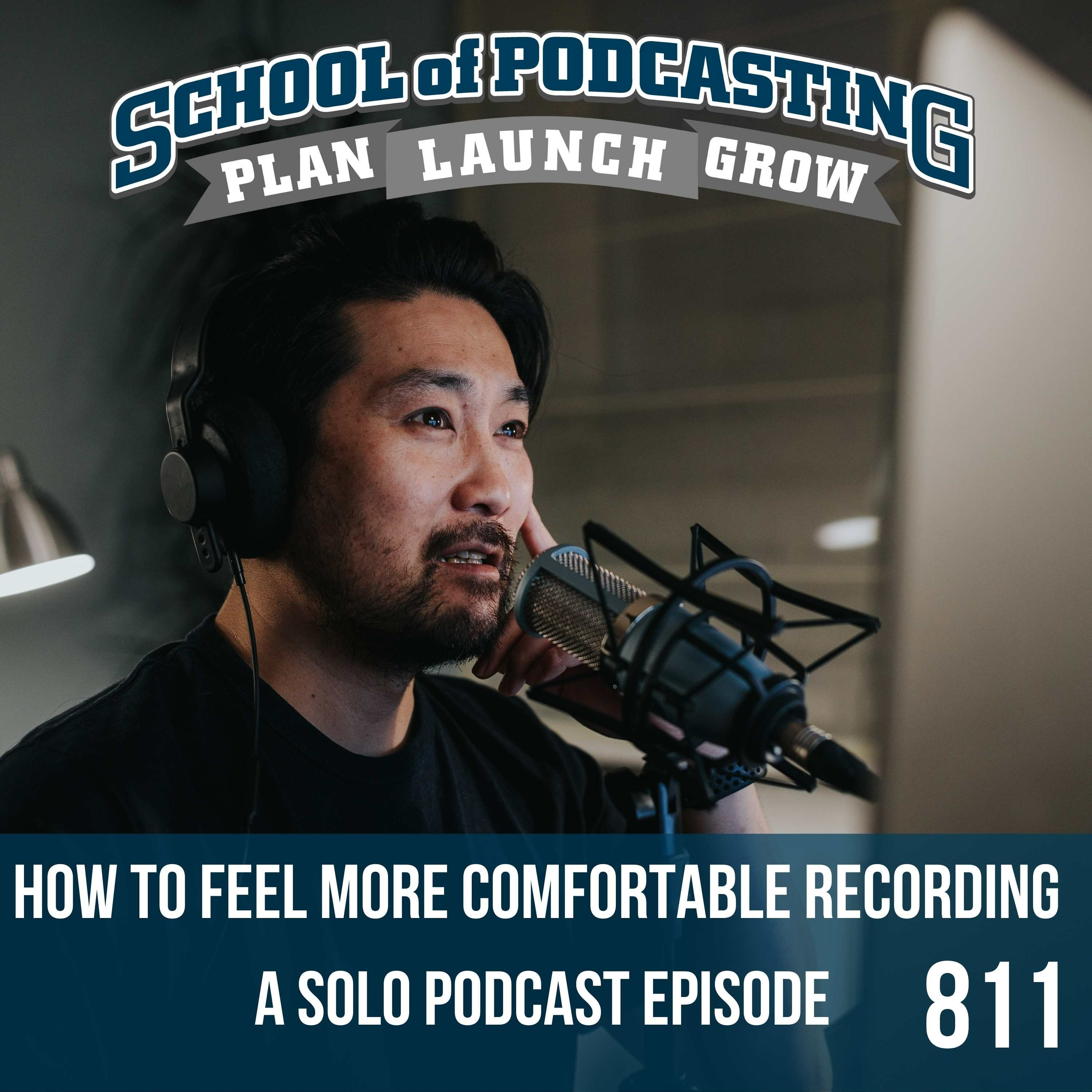 How to Feel More Comfortable Recording a Solo Podcast Episode episode artwork