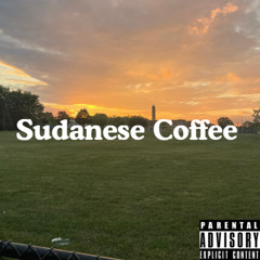 Sudanese Coffee (Prod. Sam Calisto)