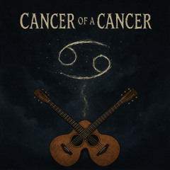 Cancer of a Cancer