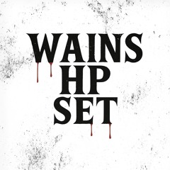 Wains HP set [LIVE]