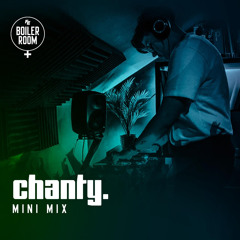 CHANTY. -FEARLESS MINI MIX
