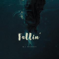 KVNDY - Fallin'