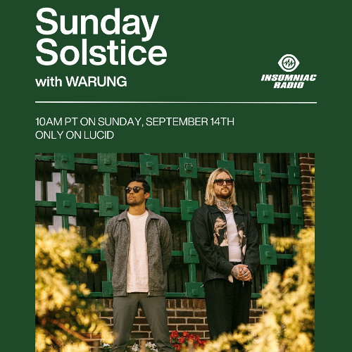 Insomniac Radio Sunday Solstice Mix With Warung