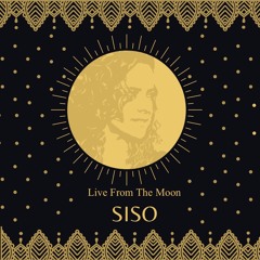 SISO-  Live Mix From The Moon 2021