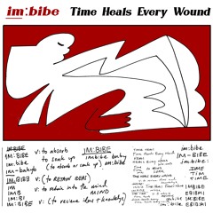 Imbibe | Time Heals Every Wound