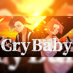 Cry Baby いれいす ぴよにき りうら 悠佑 歌ってみた