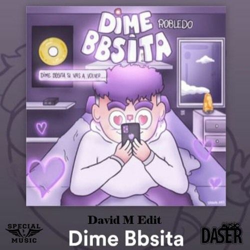Robledo X Alex Martini - Dime Bbsita ( David M Edit)