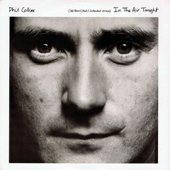 Phil Collins - In The Air Tonight (Velvet Valley Edit)