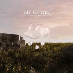 All Of You (feat maybealice)