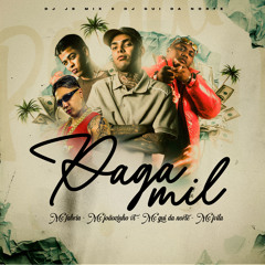 Paga Mil (feat. DJ JB Mix & MC Gui Da Norte)