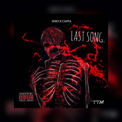 LAST SONG SNSO X CAPPA