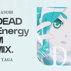 YOASOBI - UNDEAD (DJ TAGA Hi-Energy Remix)