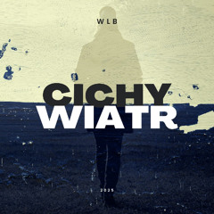 Cichy Wiatr