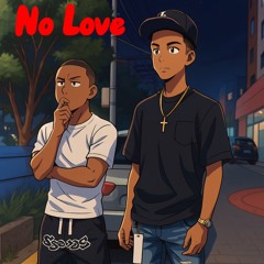 No Love