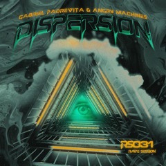Gabriel Padrevita & Corrupt System - Dispersion (RZVX Remix)