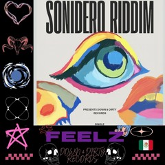 FEELZ - Sonidero Riddim