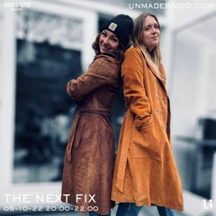 The Next Fix w/Nicki & Holly 5th October 2022