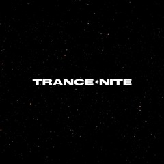 Trance Nite Latest Sets