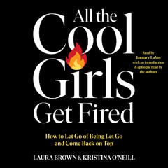 All the Cool Girls Get Fired Audiobook Excerpt