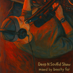 DeepnSoulful Show mixed by Beechy for Vocal Booth Radio 07.08.25
