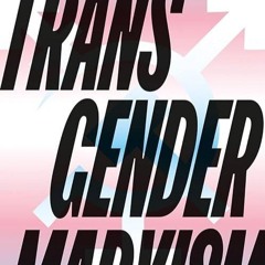 ❤pdf Transgender Marxism