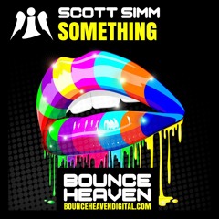 Scott Simm - Something - BounceHeaven.co.uk