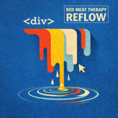 Reflow [snippet] (2026)