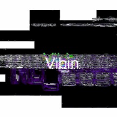Vibin [Free DL]