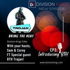 Division Kings Talks Podcast - EP3