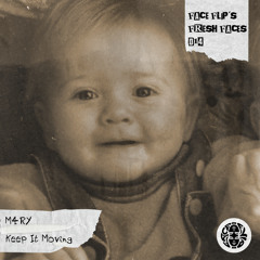 M4RY - Keep It Moving