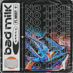 No Time ft Niisey