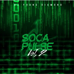 SOCA PULSE VOL. 2 ~ YOUNG DIAMOND