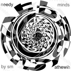 Needy Minds