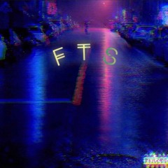 FTS (Prod. Zest X Cartier)