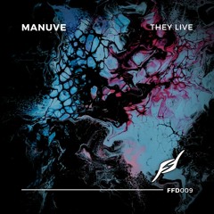 Manuve - They Live [Free Download]
