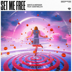 Set Me Free (feat. Sam Welch)