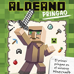 Access EPUB 📄 Minecraft. Diario de un aldeano pringao by  Cube Kid &  Traducciones I