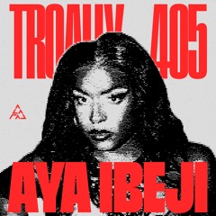405: Aya Ibeji