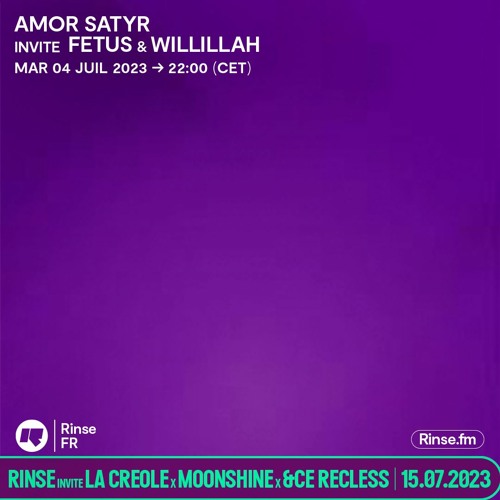 Amor Satyr invite Fetus & Willillah - 04 Juillet 2023